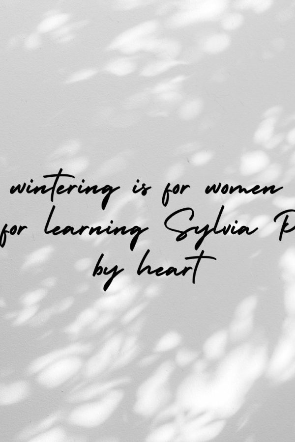 Sylvia Plath wintering